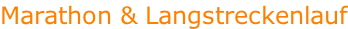 Marathon & Langstreckenlauf