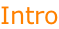 Intro